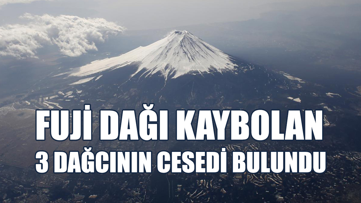 Fuji Dağı Krateri Yakınlarında Kaybolan 3 Dağcının Cesedi Bulundu