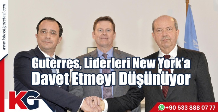 Guterres, Liderleri New York’a Davet Etmeyi Düşünüyor