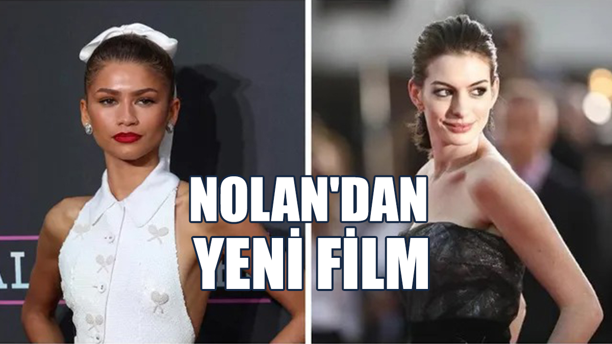 Zendaya ve Anne Hathaway Kadroya Katıldı