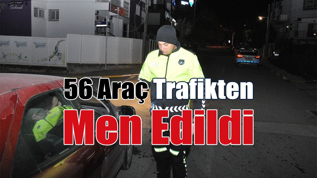 646 Araç Sürücüsü Rapor Edildi