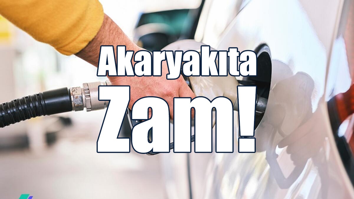 Akaryakıta zam!