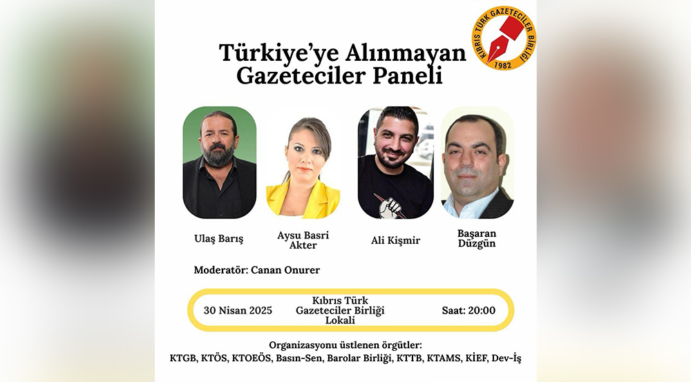 "Türkiye’ye alınmayan gazeteciler" paneli yarın