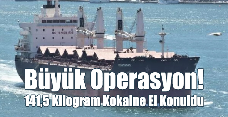 Büyük Operasyon! 141,5 Kilogram Kokaine El Konuldu