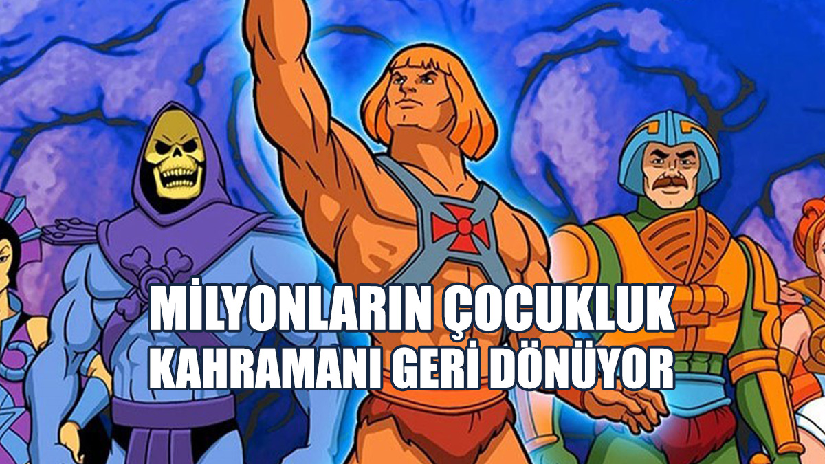 He-Man Beyazperdeye Taşınıyor!