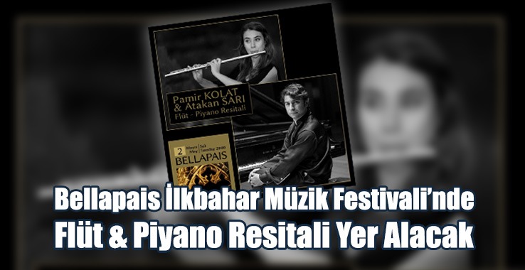 Bellapais İlkbahar Müzik Festivali’nde Flüt & Piyano Resitali Yer Alacak