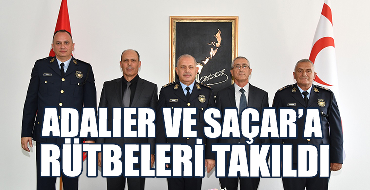 Adalıer ve Saçar’a Rütbeleri Takıldı