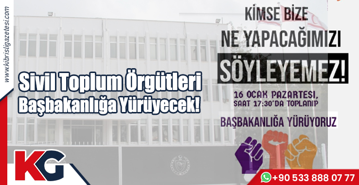 Sivil Toplum Örgütleri  Başbakanlığa Yürüyecek!