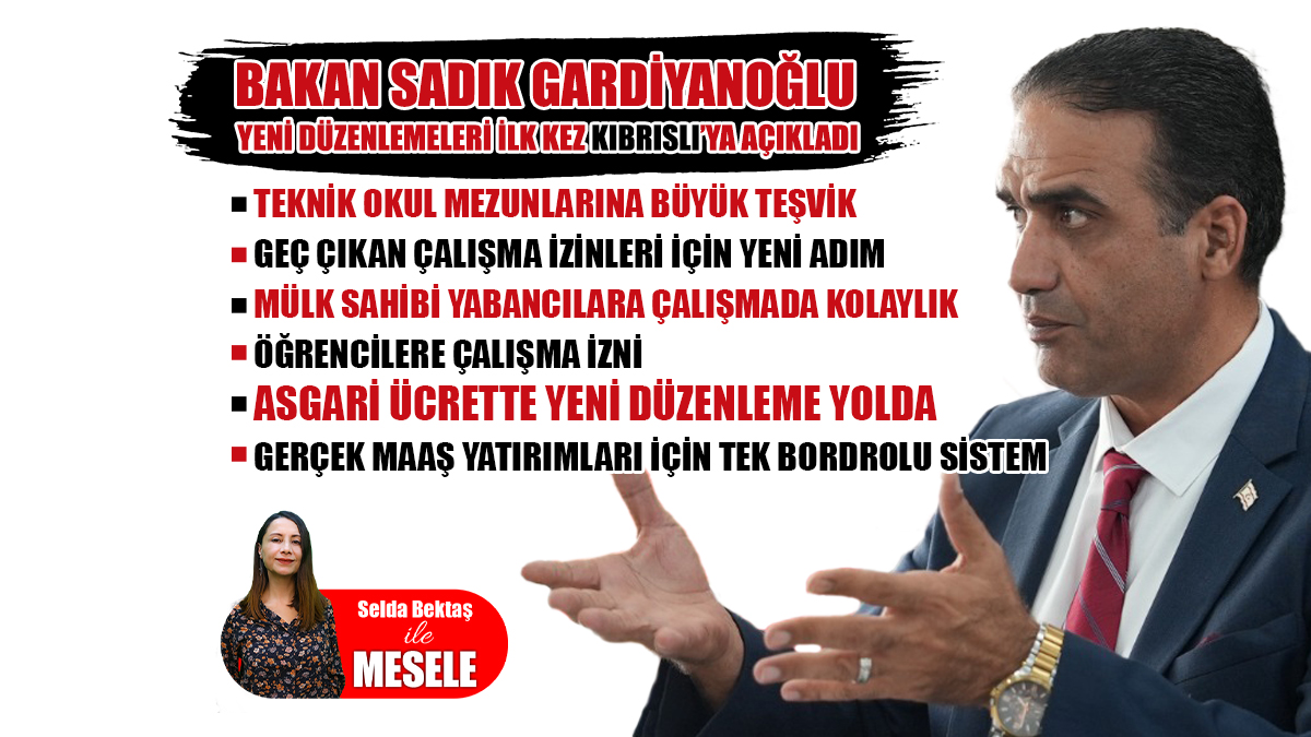 Bakan Sadık Gardiyanoğlu: Asgari Ücrette Yeni Düzenleme Yolda