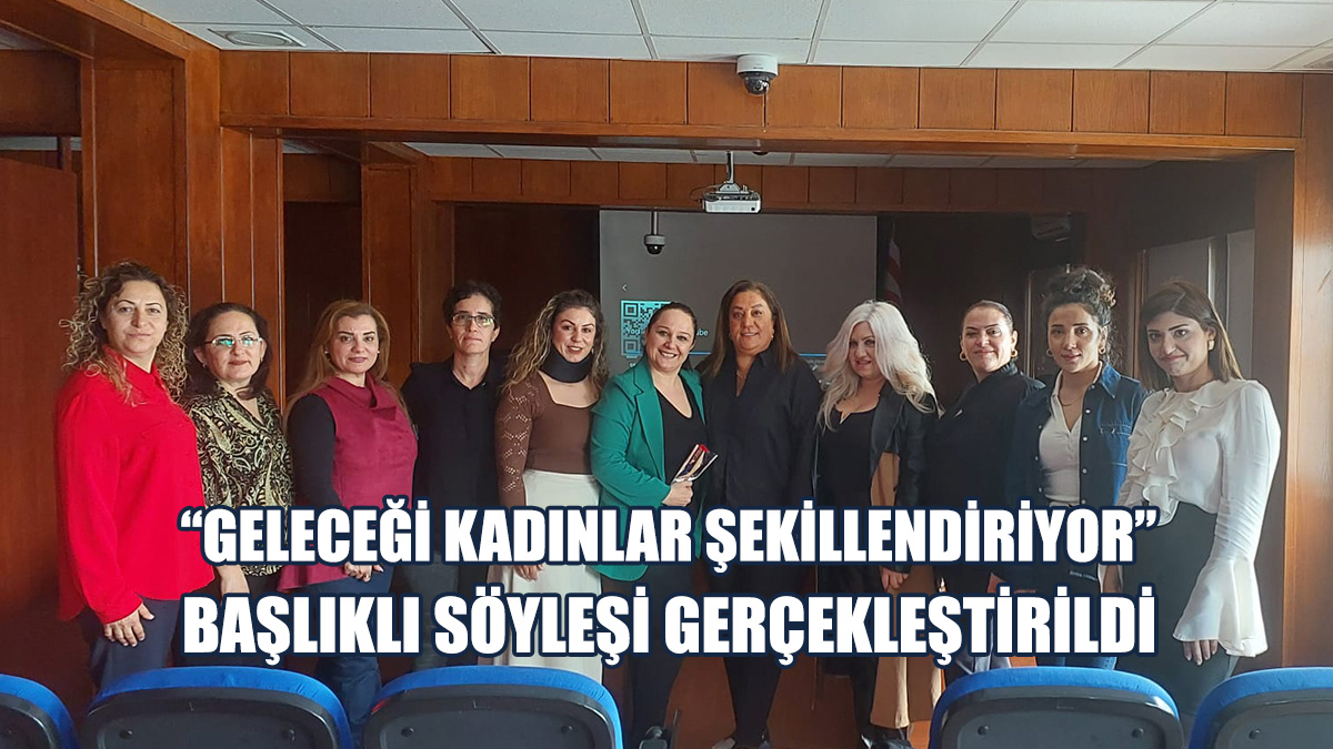 “Kadınların Gücü, Hayatın Her Alanında Vazgeçilmezdir”