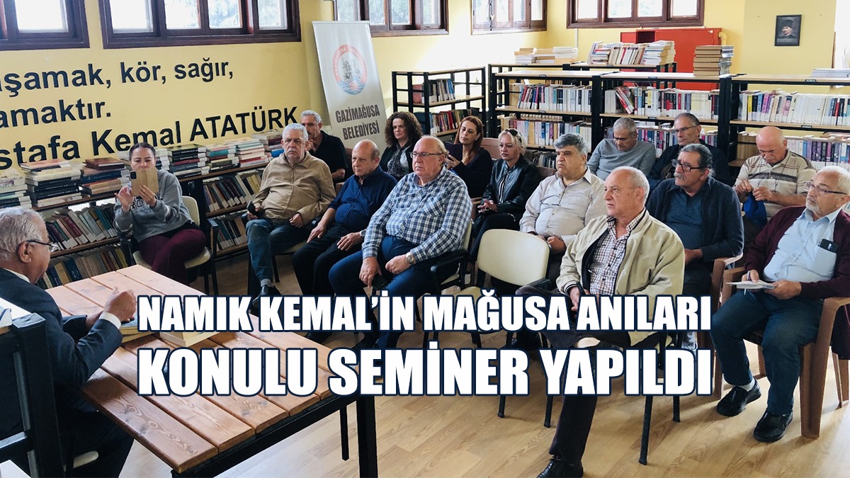 Seminer, Dr. Ulus Irkad’ın Sunumuyla Gazimağusa Bandabuliya’da Yapıldı