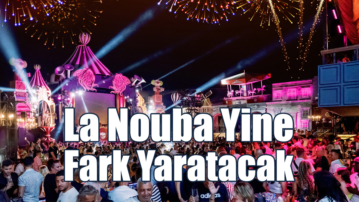 La Nouba Yine Fark Yaratacak!
