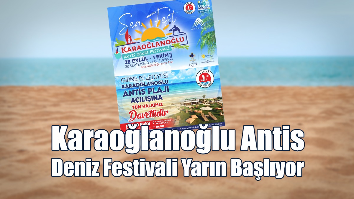 Karaoğlanoğlu Antis Deniz Festivali Yarın Başlıyor