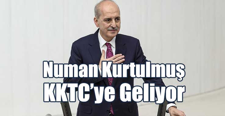 Numan Kurtulmuş’un Yurt Dışı Ziyareti KKTC’ye!