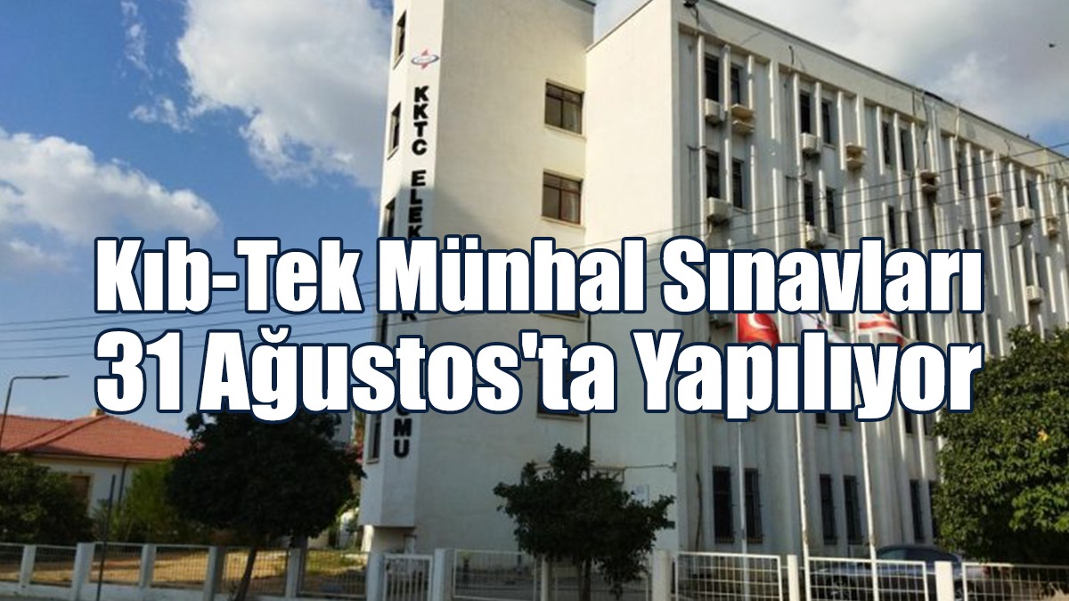 Kıb-Tek Münhal Sınavları 31 Ağustos'ta Yapılıyor
