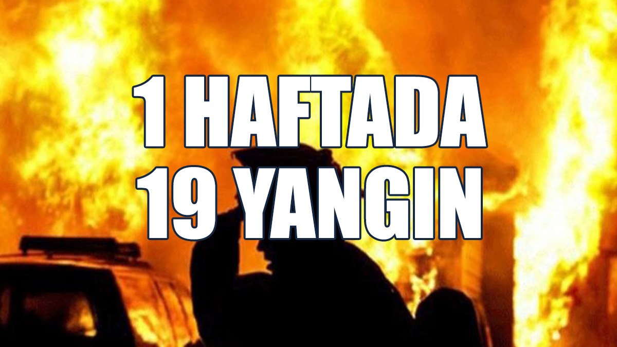 KKTC’de 10-16 Haziran'da 19 Yangın Çıktı