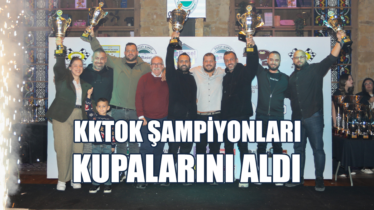 KKTOK Şampiyonları Kupalarını Aldı