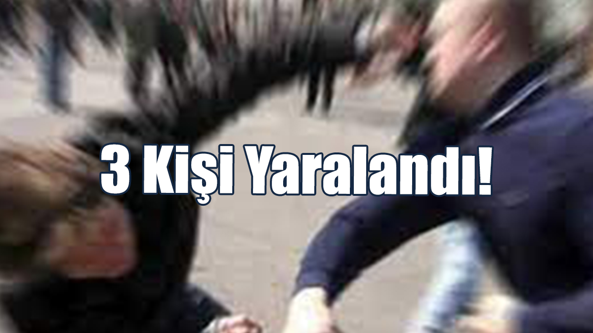 3 Kişi Yaralandı!