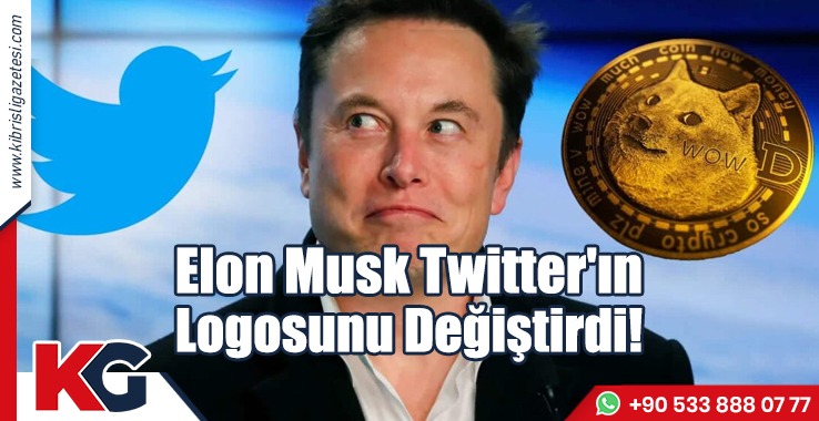 Elon Musk Twitter'ın Logosunu Değiştirdi!