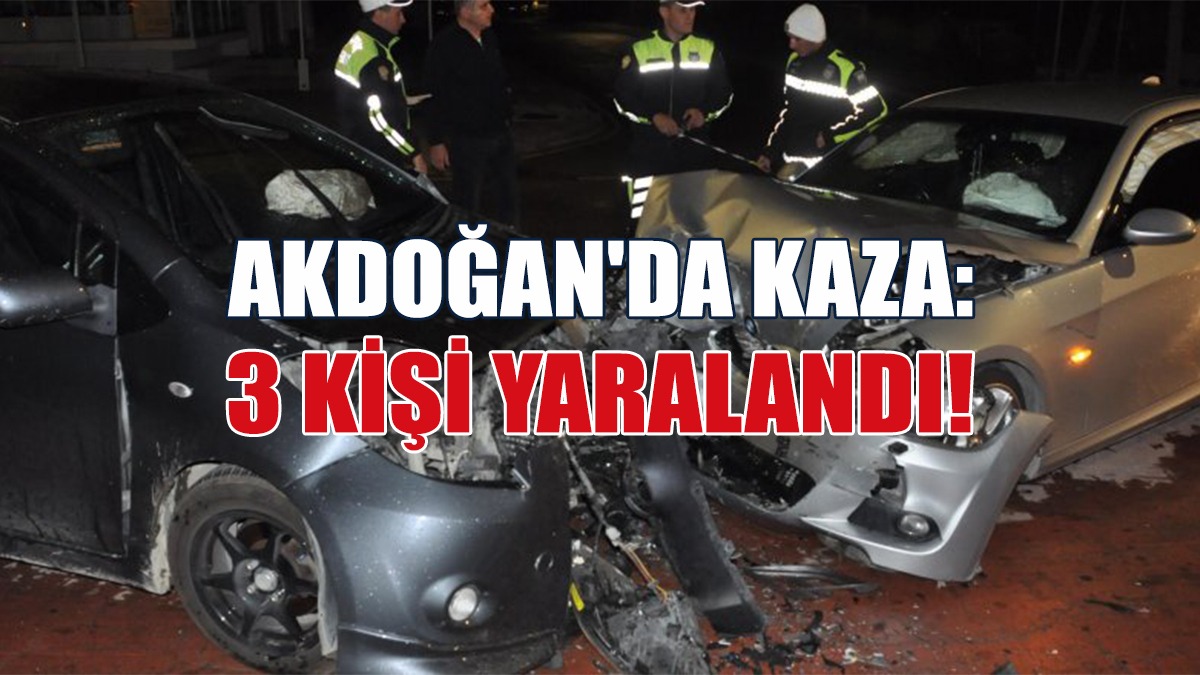 Akdoğan'da Kaza: 3 Kişi Yaralandı!