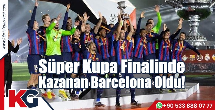 Süper Kupa Finalinde Kazanan Barcelona Oldu!