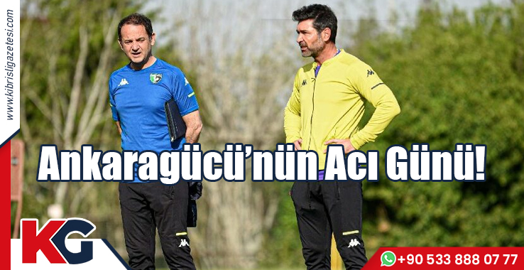 Ankaragücü’nün Acı Günü!