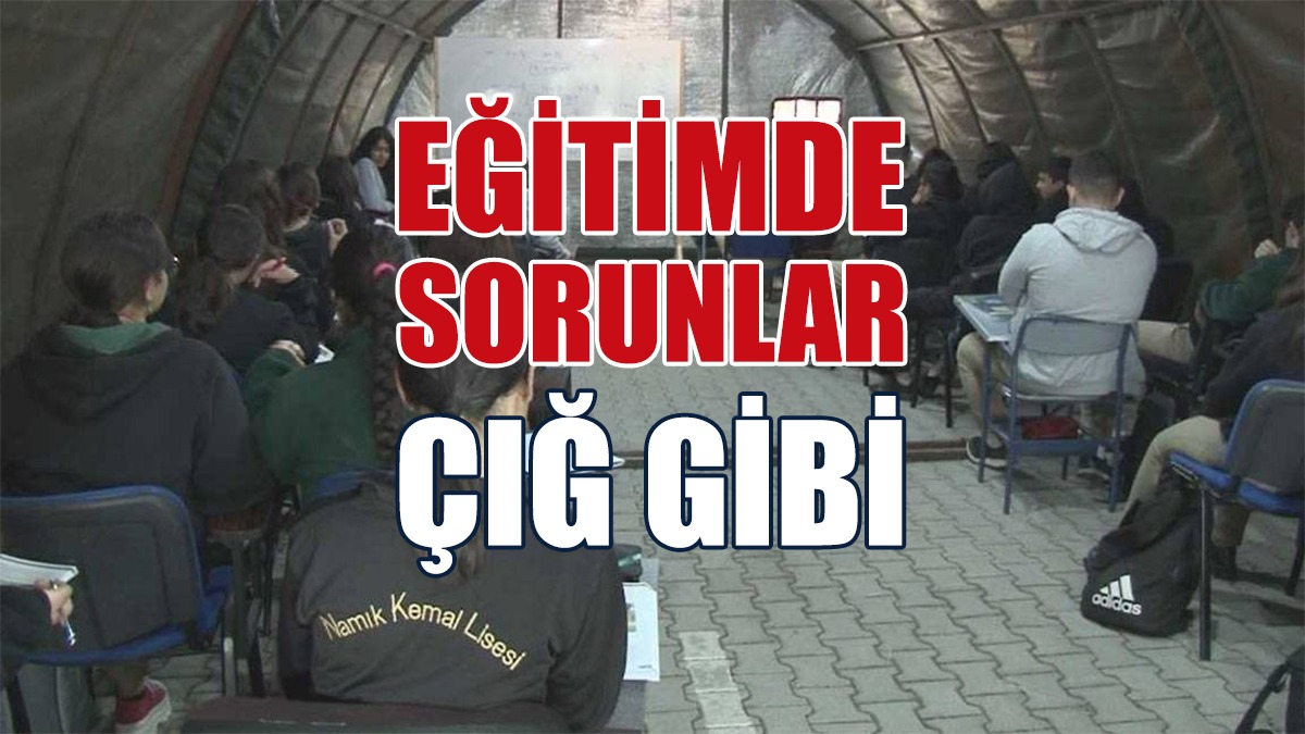 İşte Madde Madde Eğitimde Yaşanan Sorunlar
