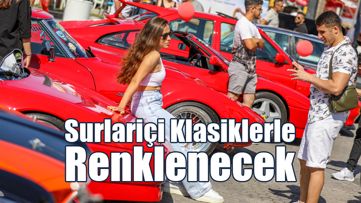 Surlariçi Klasiklerle Renklenecek
