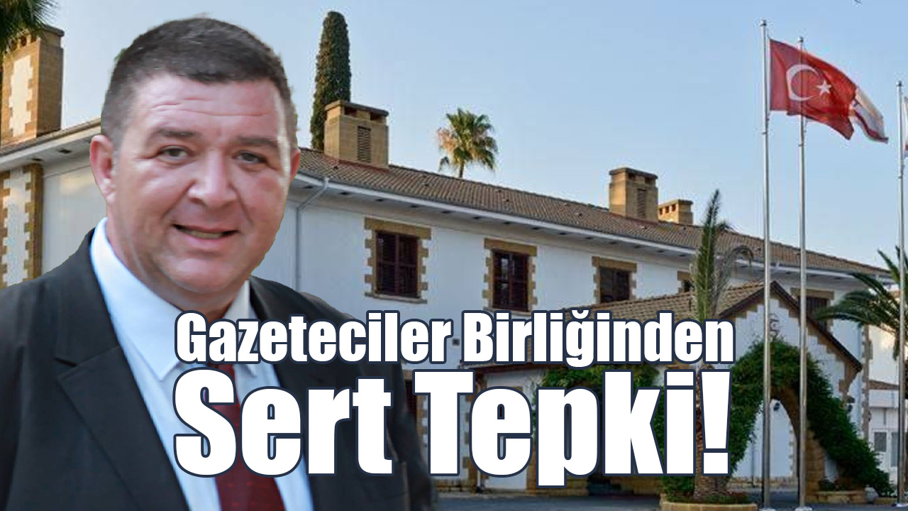 Gazeteciler Birliğinden Sert Tepki!