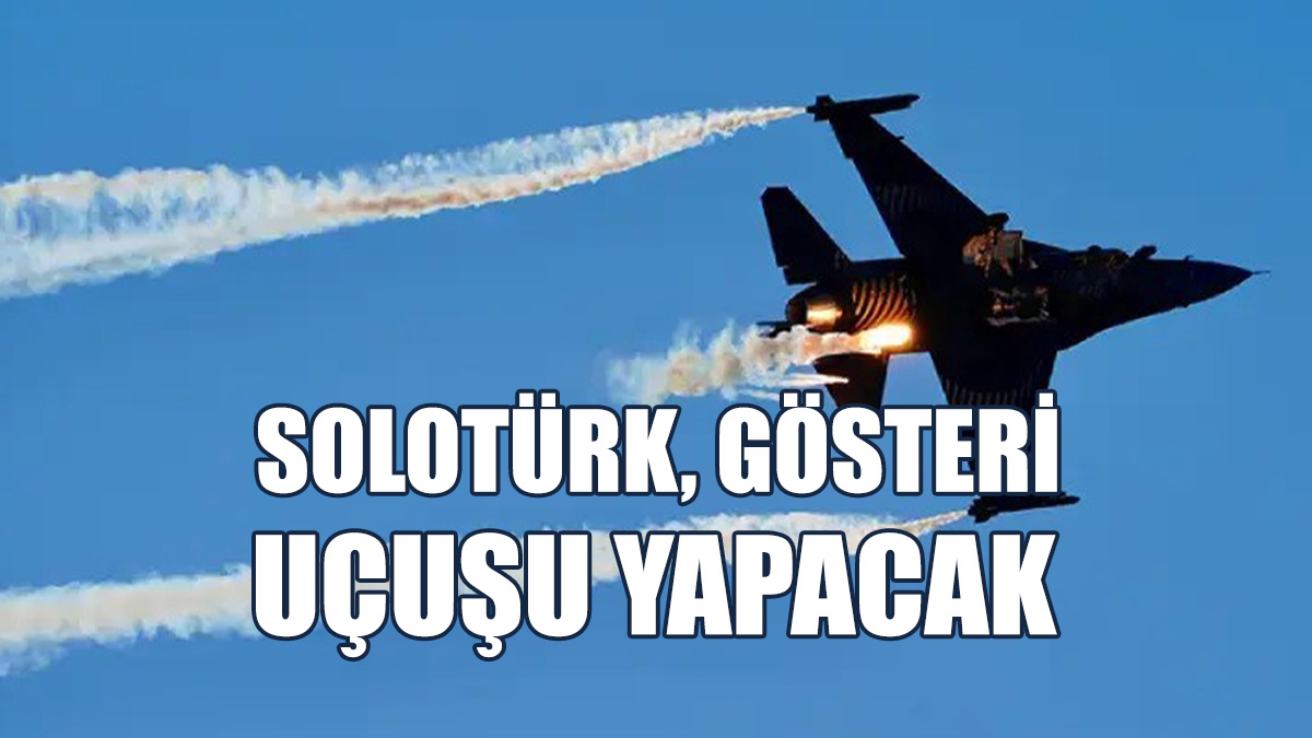SOLOTÜRK, Cumhuriyet Bayramı Etkinliklerinde Gösteri Uçuşu Yapacak