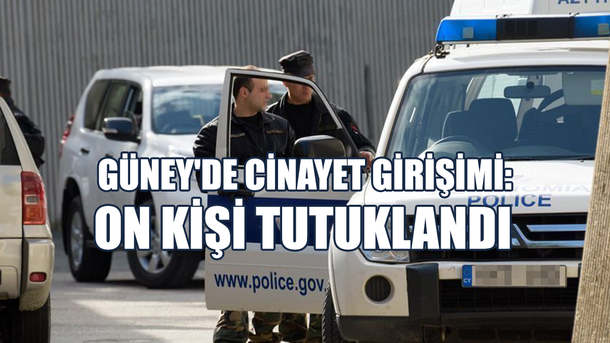 Güney'de Cinayet Girişimi: On Kişi Tutuklandı