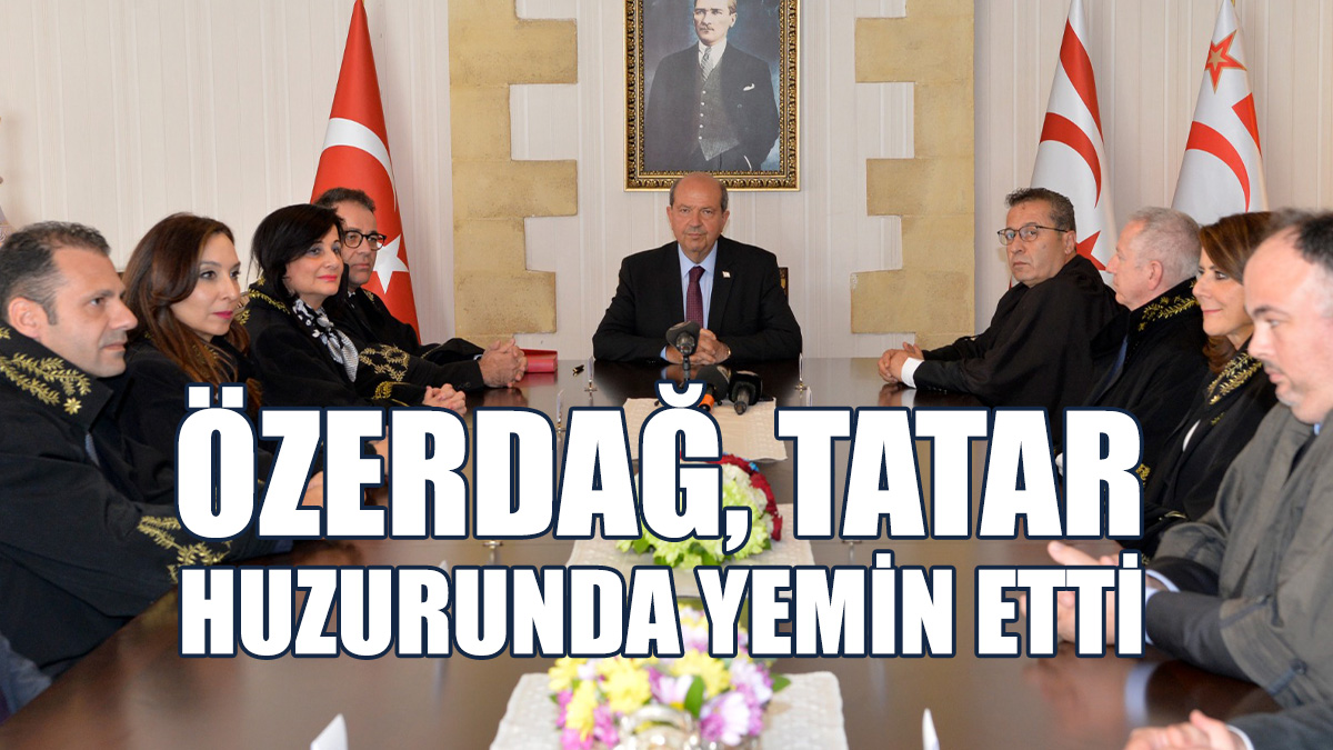 Tatar: Bağımsız Yargı Kuzey Kıbrıs Türk Cumhuriyeti İçin Fevkalade Önemli