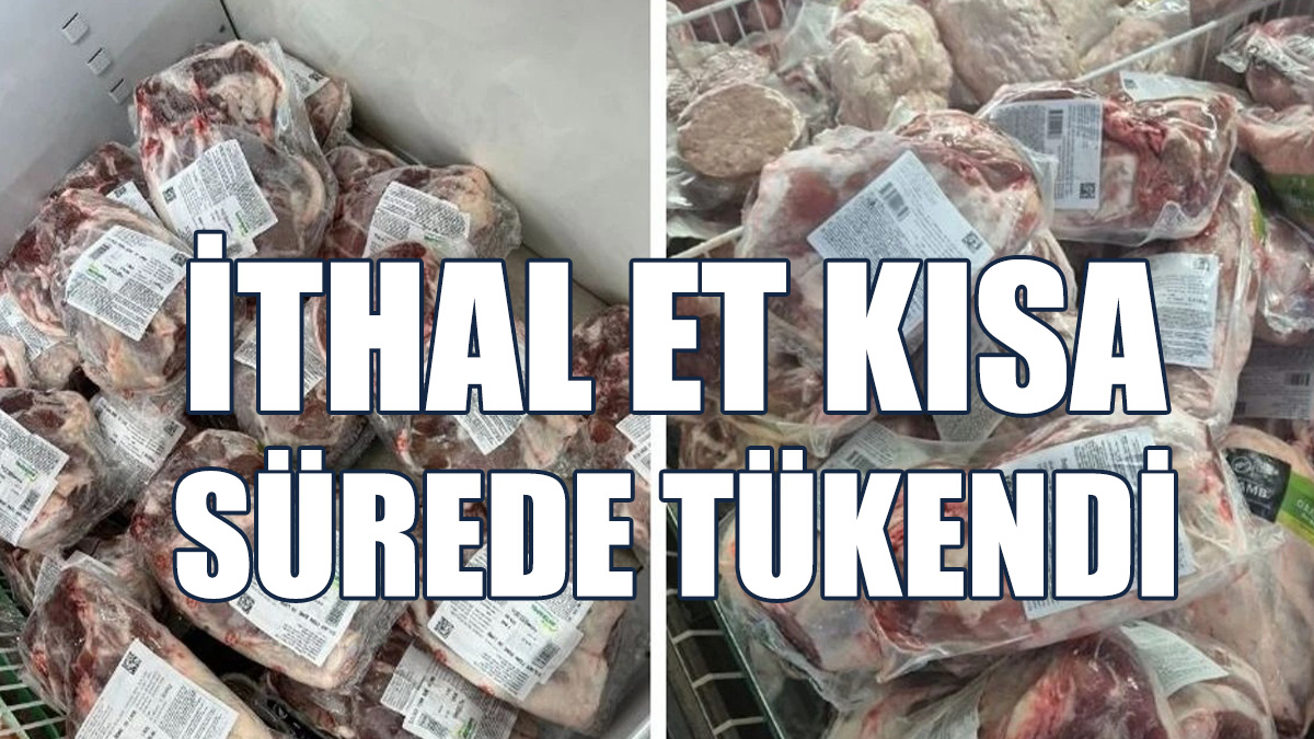 “İthal Edilen Etin Dağıtımı Geçen Hafta Gerçekleşti”