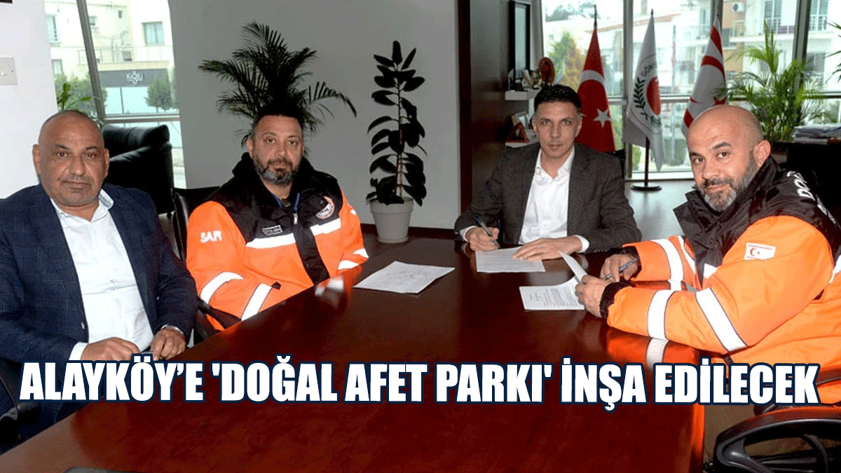 Alayköy’e 'Doğal Afet Parkı' İnşa Edilecek