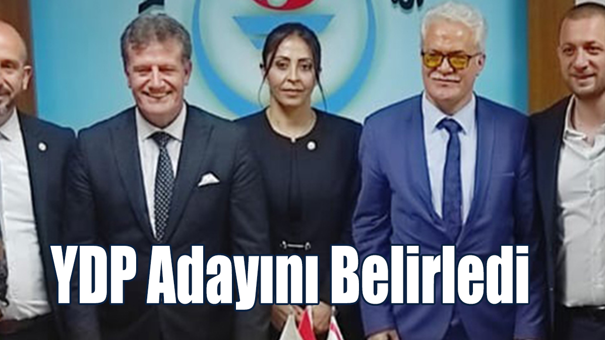 YDP, Ara Seçimde Yarışacak Adayını Belirledi
