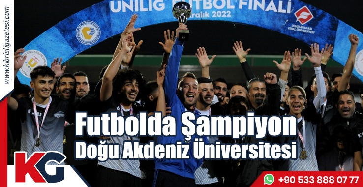 Futbolda Şampiyon Doğu Akdeniz Üniversitesi