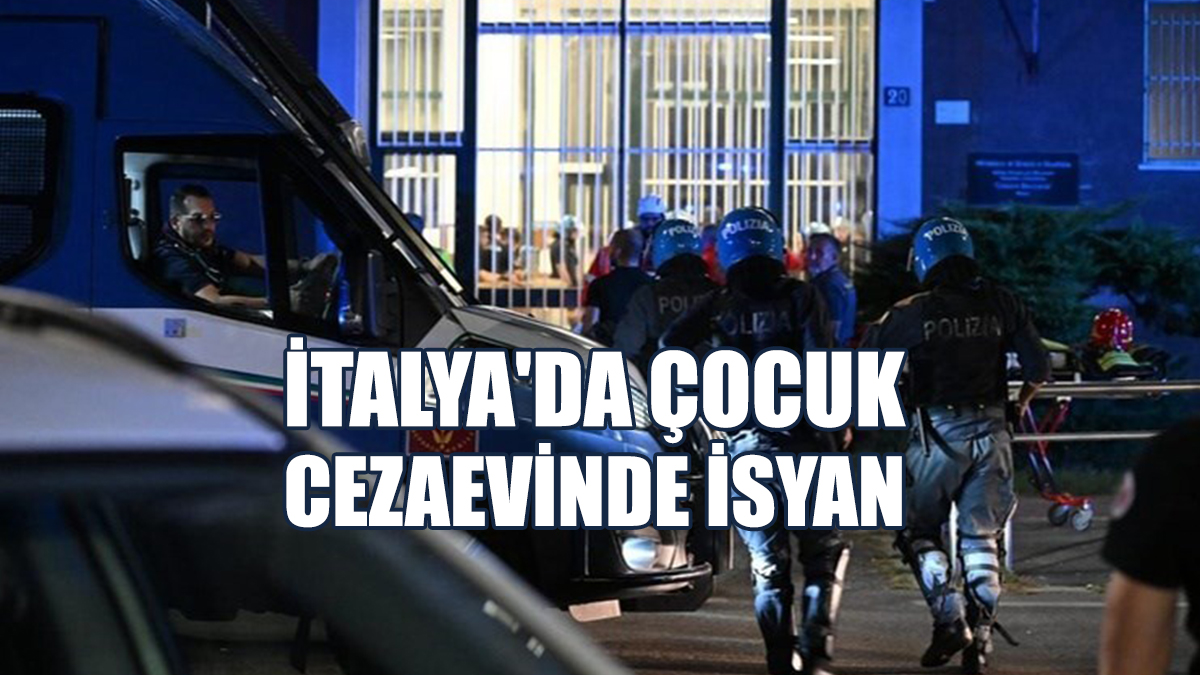 İtalya'da Çocuk Cezaevinde İsyan: Yaralılar Var!