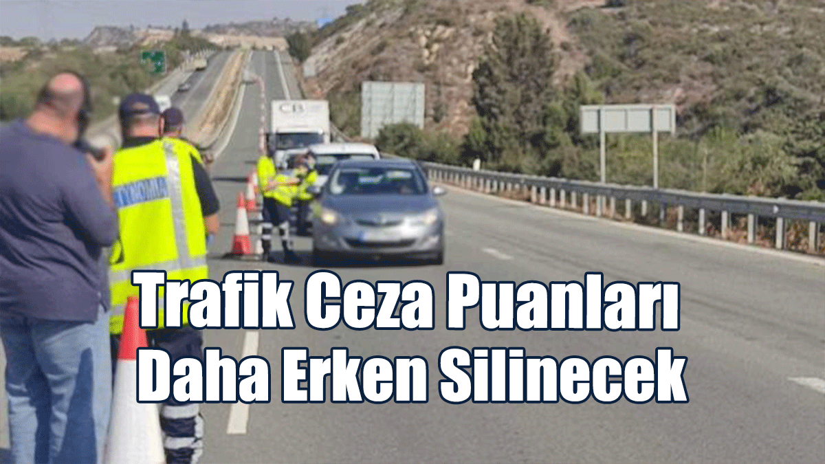 Trafik Ceza Puanları Daha Erken Silinecek