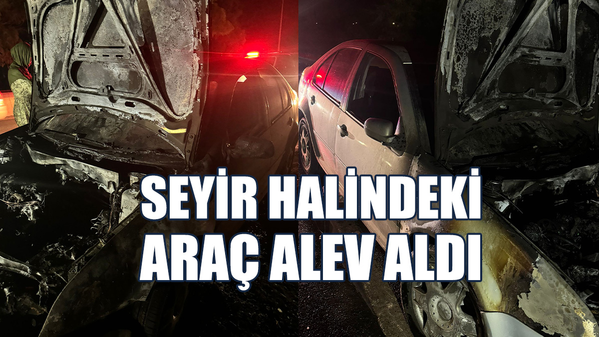 Gazimağusa- Lefkoşa Ana Yolunda Araç Yangını...