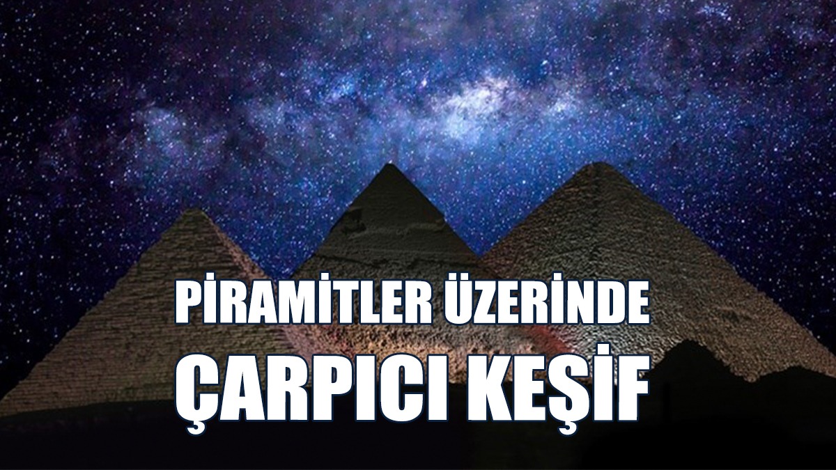 Piramitler Üzerinde Çarpıcı Keşif