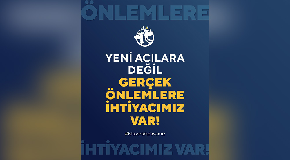 “Yeni acılara değil, gerçek önlemlere ihtiyacımız var”