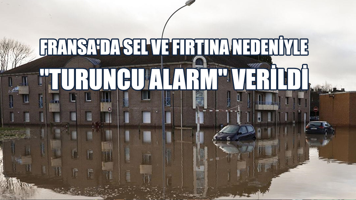Fransa'da 34 Vilayette  "Turuncu Alarm" Verildi