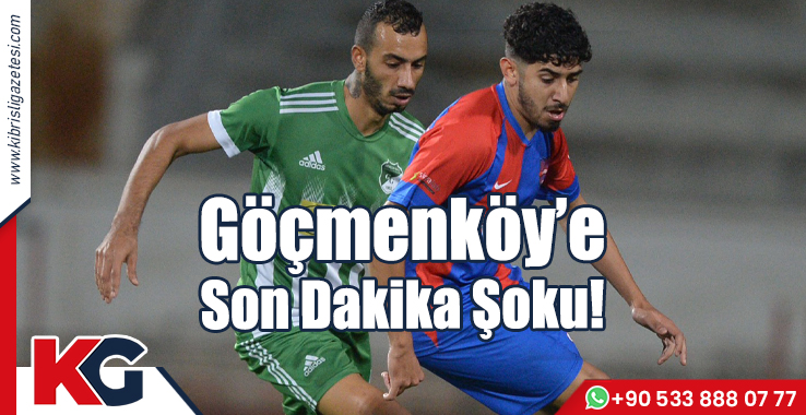 Göçmenköy'e Son Dakika Şoku!