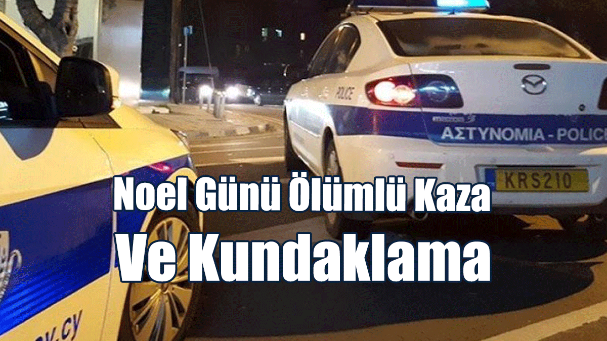 Güney’de Noel Günü Ölümlü Kaza Ve Kundaklama