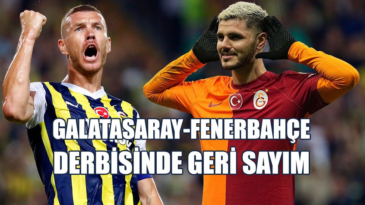 Şampiyonluk Yarışında Dev Derbi: Galatasaray - Fenerbahçe