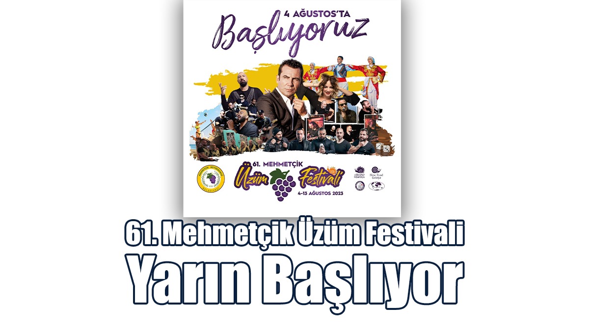 61. Mehmetçik Üzüm Festivali Yarın Başlıyor