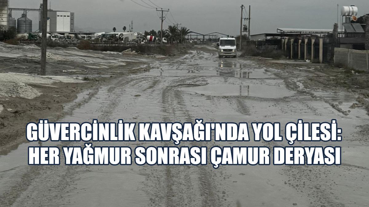Güvercinlik Kavşağı'nda Yol Çilesi: Her Yağmur Sonrası Çamur Deryası