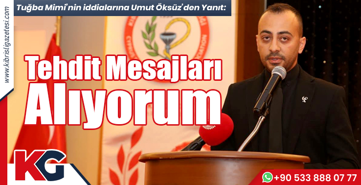 Umut Öksüz: Tehdit Mesajları Alıyorum