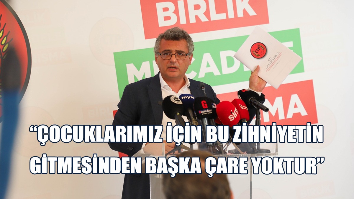 Erhürman: CTP’nin Eğitim Politikaları Hazırdır