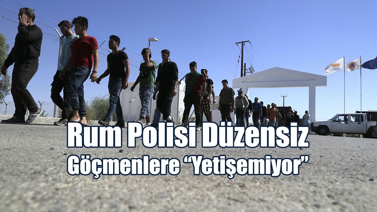Rum Polisi Düzensiz Göçmenlere “Yetişemiyor”