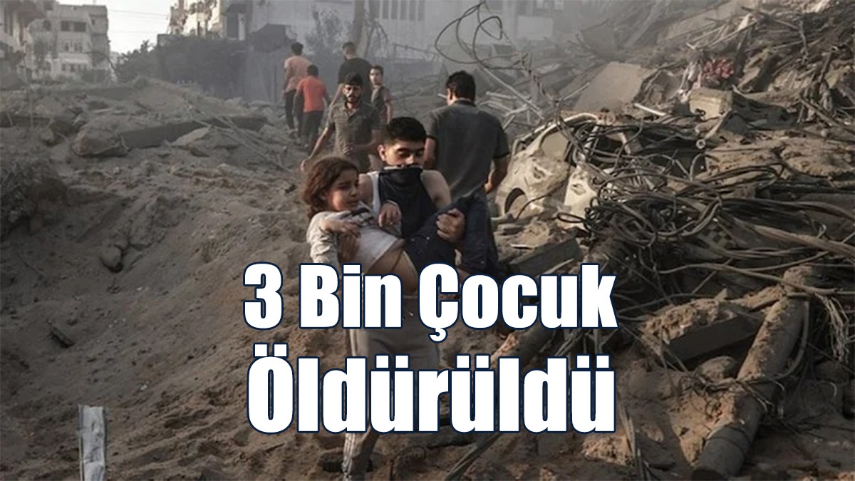 İsrail'in Gazze'ye Saldırılarında Şu Ana Kadar 3 Bin Çocuk Öldürüldü
